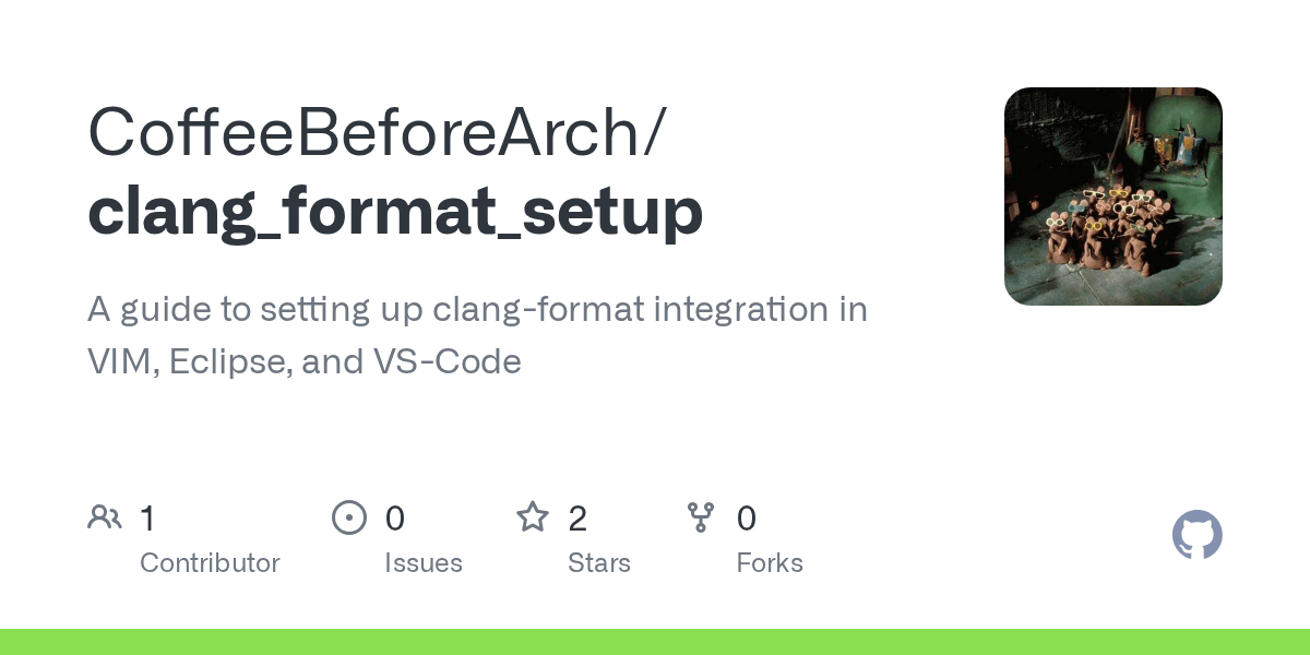GitHub CoffeeBeforeArch/clang_format_setup A guide to setting up