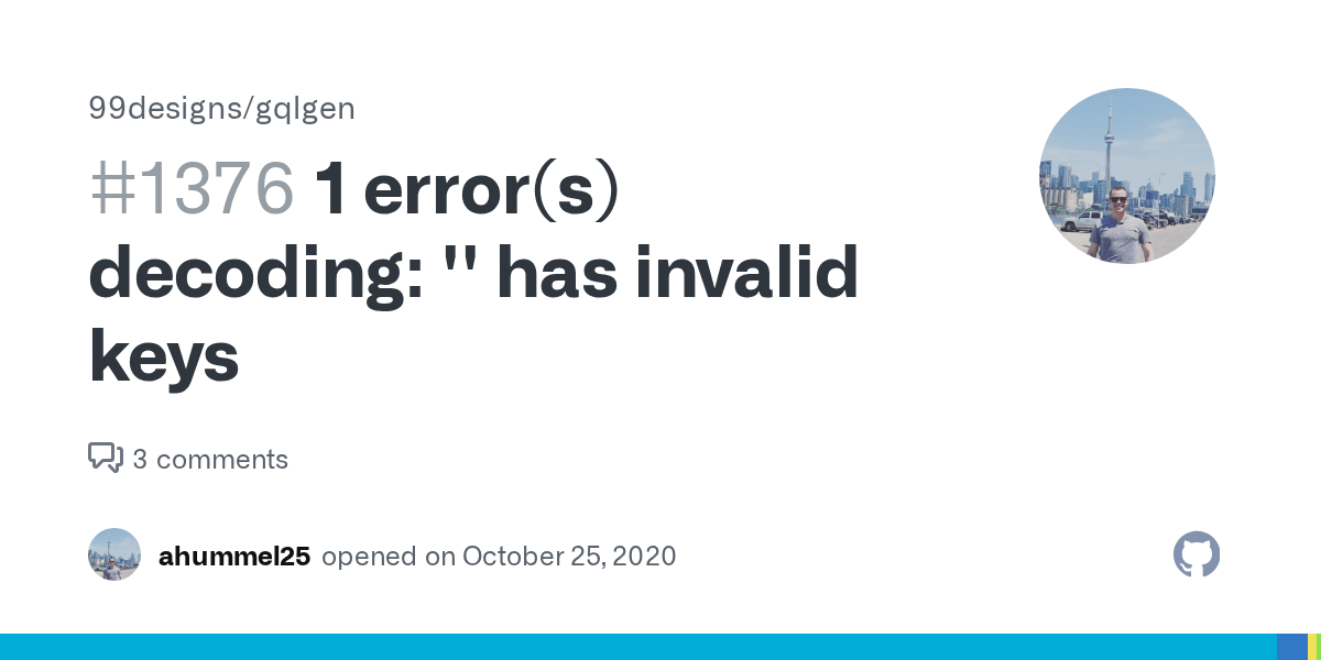 1 error(s) decoding '' has invalid keys · Issue 1376 · 99designs/gqlgen · GitHub
