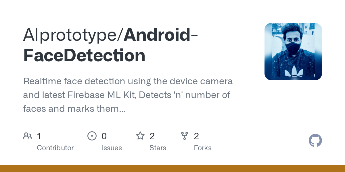 GitHub AIprototype/AndroidFaceDetection Realtime face detection