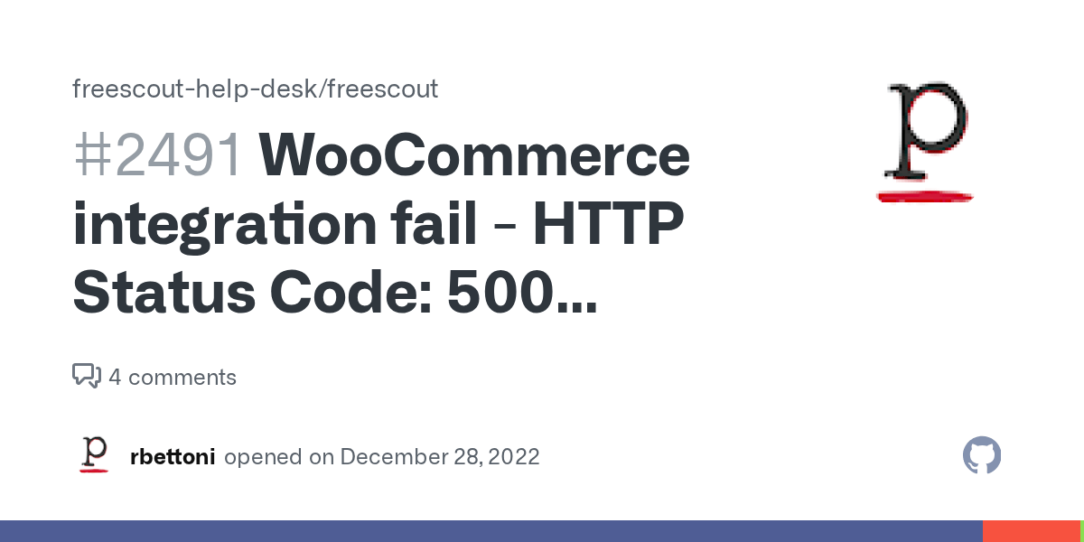 integration fail HTTP Status Code 500 (Internal store error) · Issue 2491