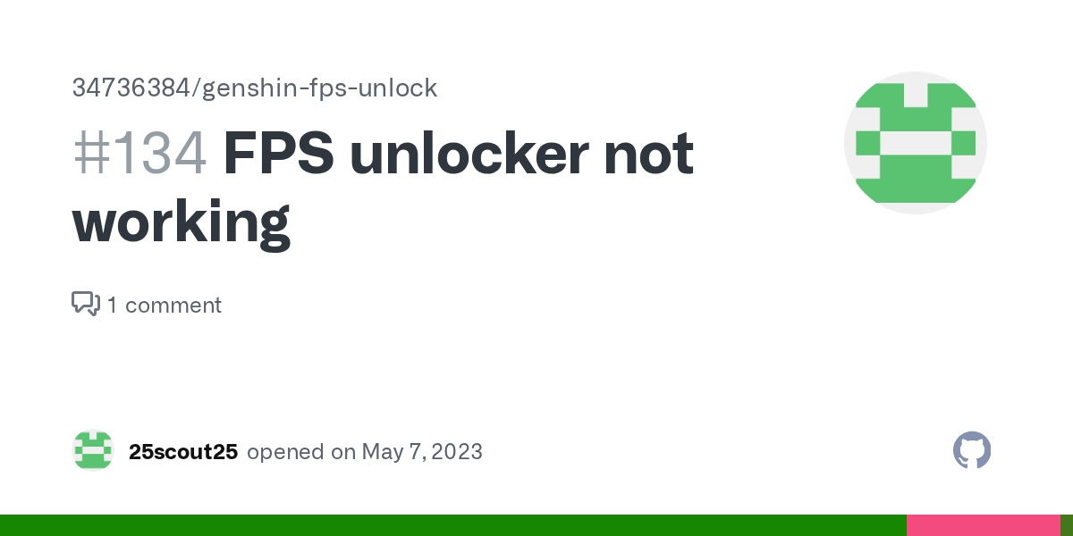 FPS unlocker not working · Issue 134 · 34736384/genshinfpsunlock