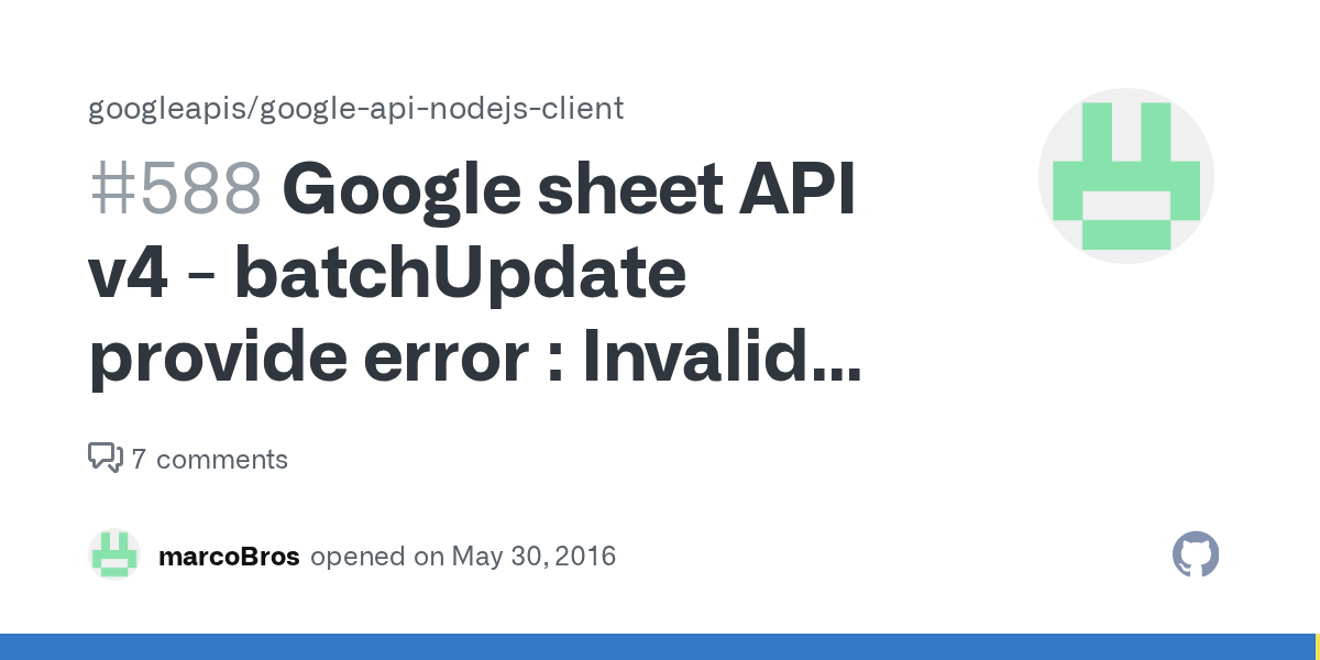 Google sheet API v4 batchUpdate provide error Invalid JSON. Unknown