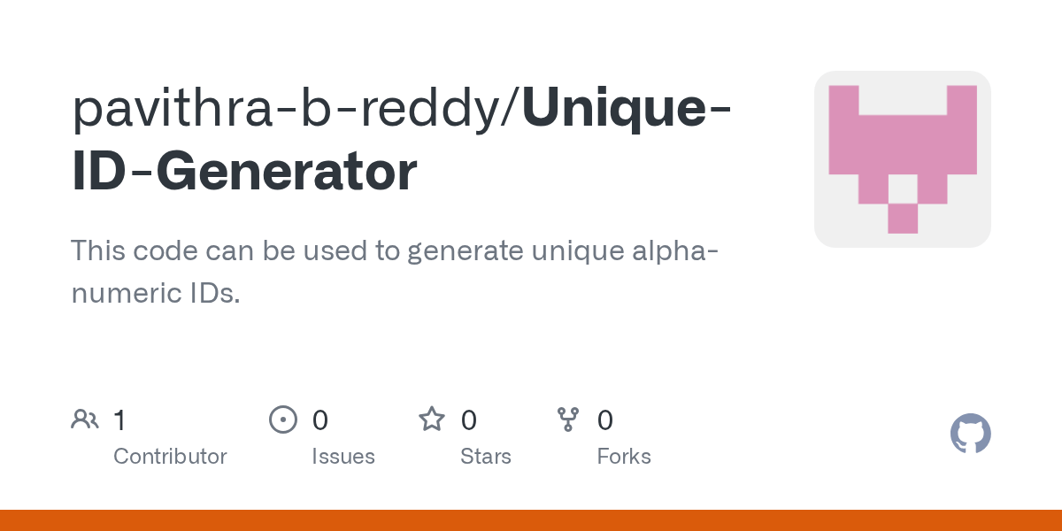 GitHub pavithrabreddy/UniqueIDGenerator This code can be used to