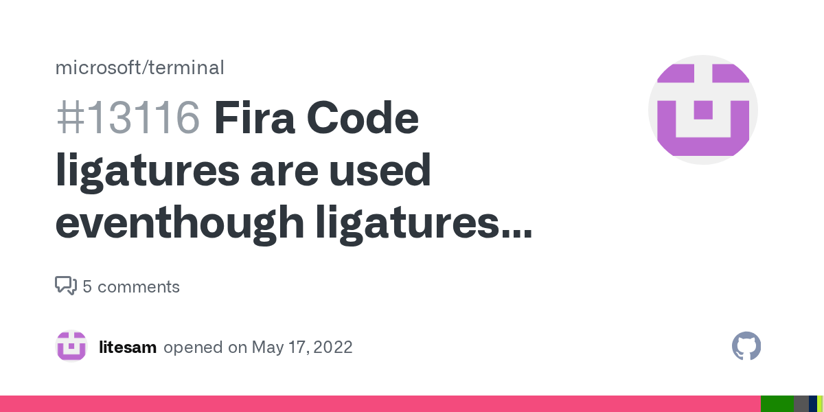 Fira Code ligatures are used eventhough ligatures are disabled in the