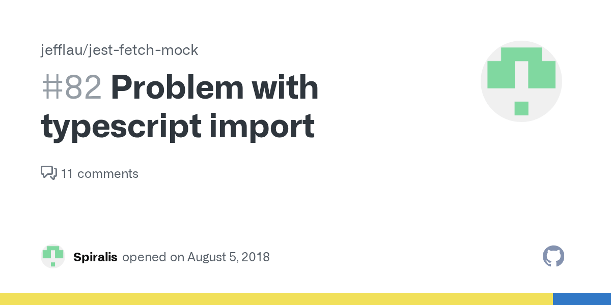 Problem with typescript import · Issue 82 · jefflau/jestfetchmock