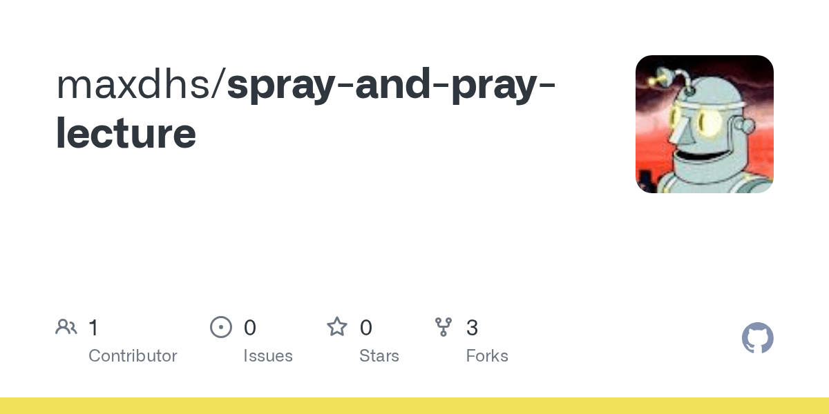 GitHub maxdhs/sprayandpraylecture