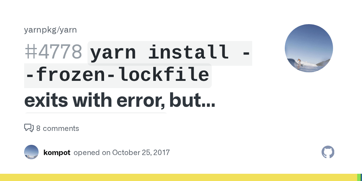 `yarn install frozenlockfile` exits with error, but `yarn install
