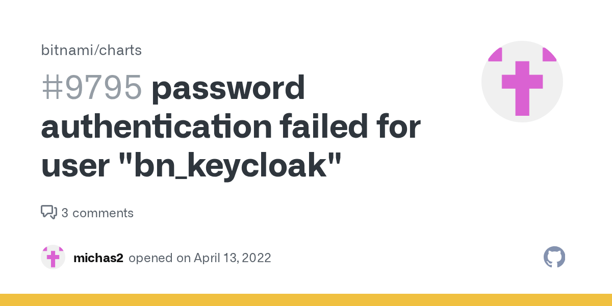 password authentication failed for user "bn_keycloak" · Issue 9795