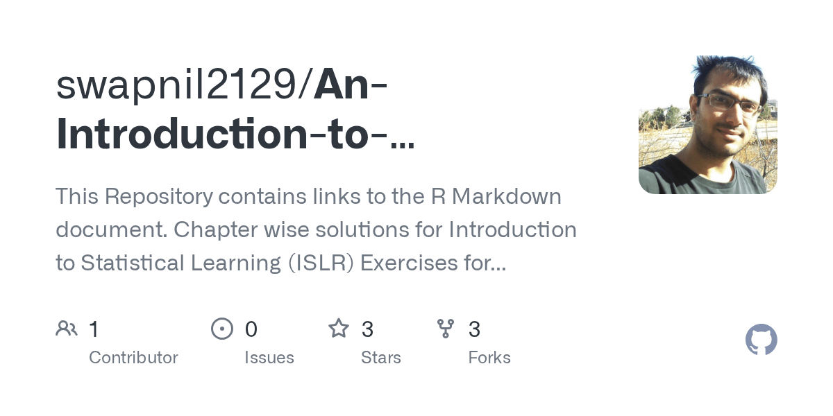 GitHub swapnil2129/AnIntroductiontoStatisticallearningISLR