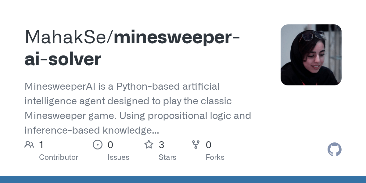 GitHub MahakSe/minesweeperaisolver MinesweeperAI is a Pythonbased