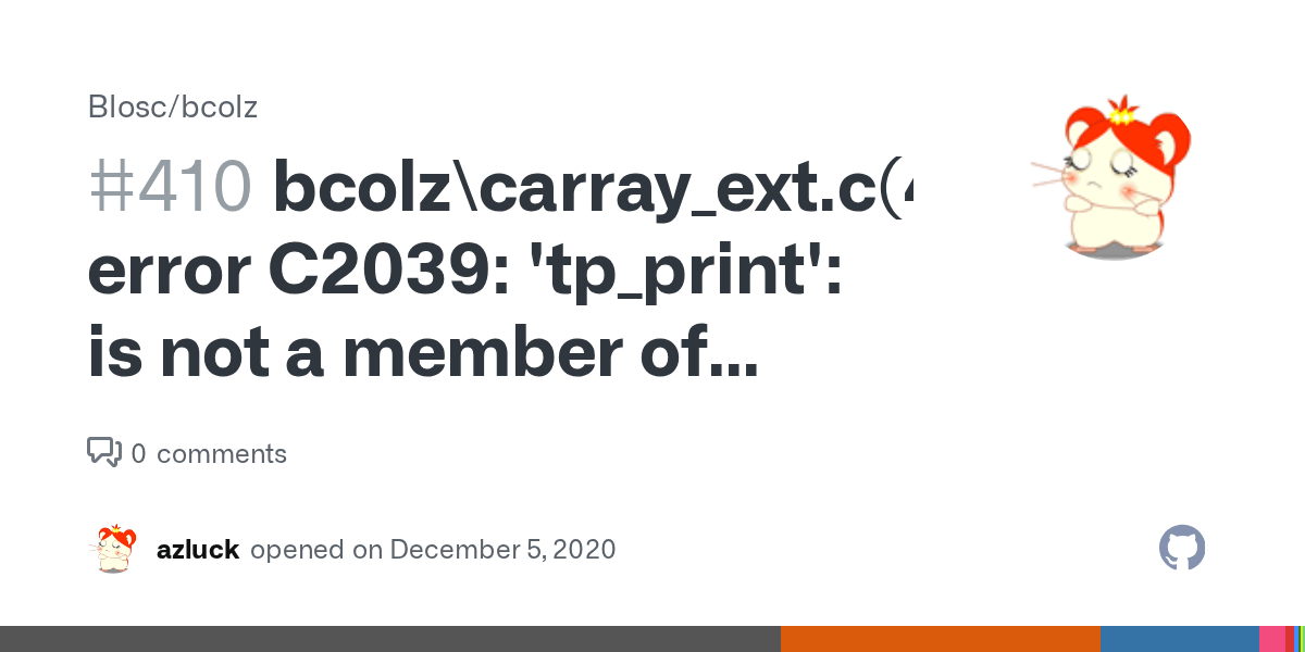bcolz\carray_ext.c(45964) error C2039 'tp_print' is not a member of