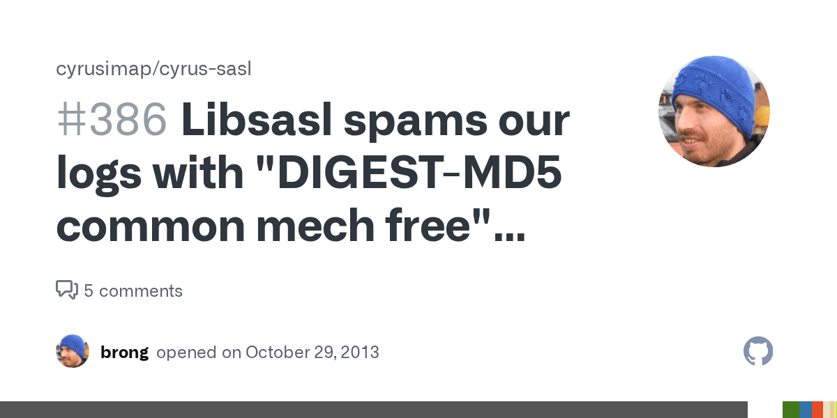 Libsasl spams our logs with "DIGESTMD5 common mech free" messages