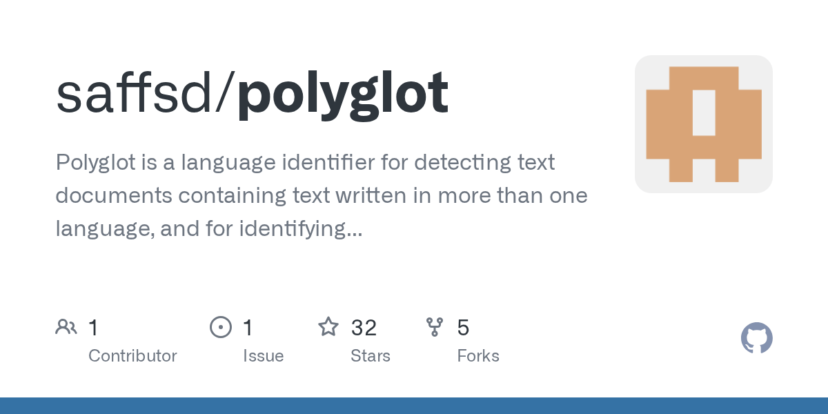 GitHub saffsd/polyglot Polyglot is a language identifier for