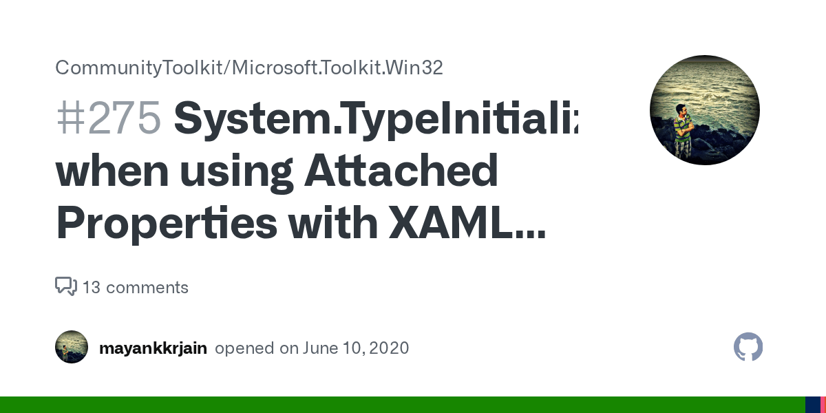 System.TypeInitializationException when using Attached Properties with