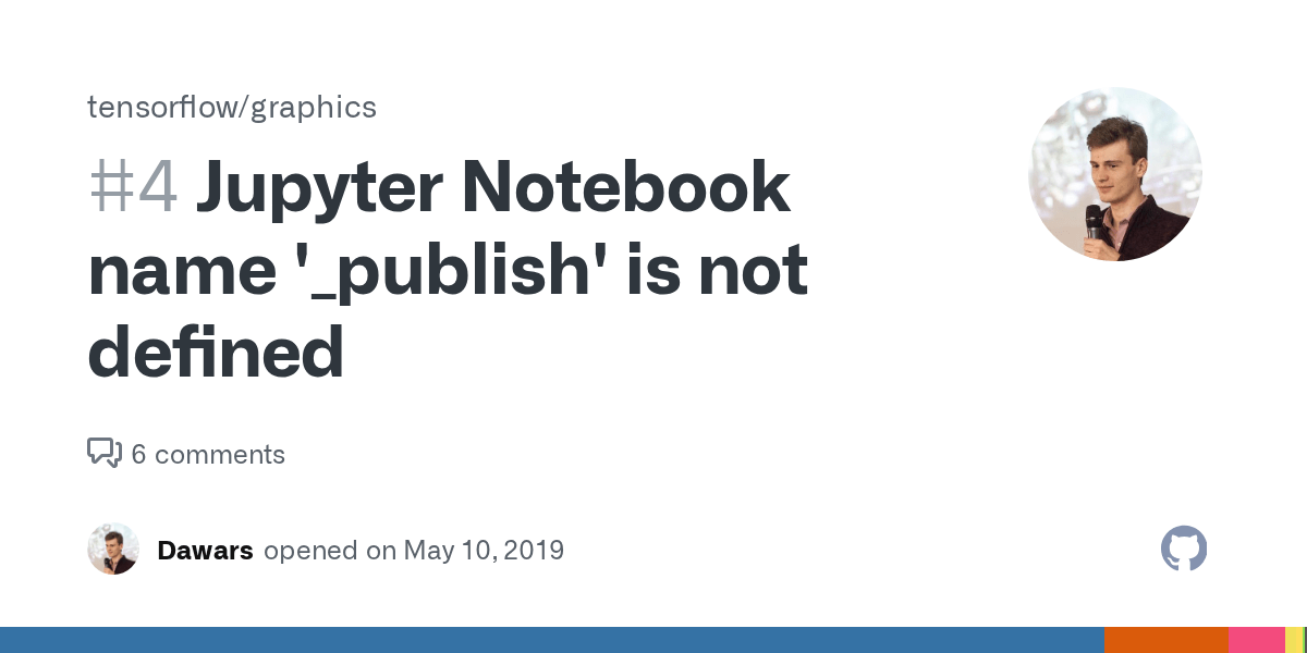 Jupyter Notebook name '_publish' is not defined · Issue 4 · tensorflow