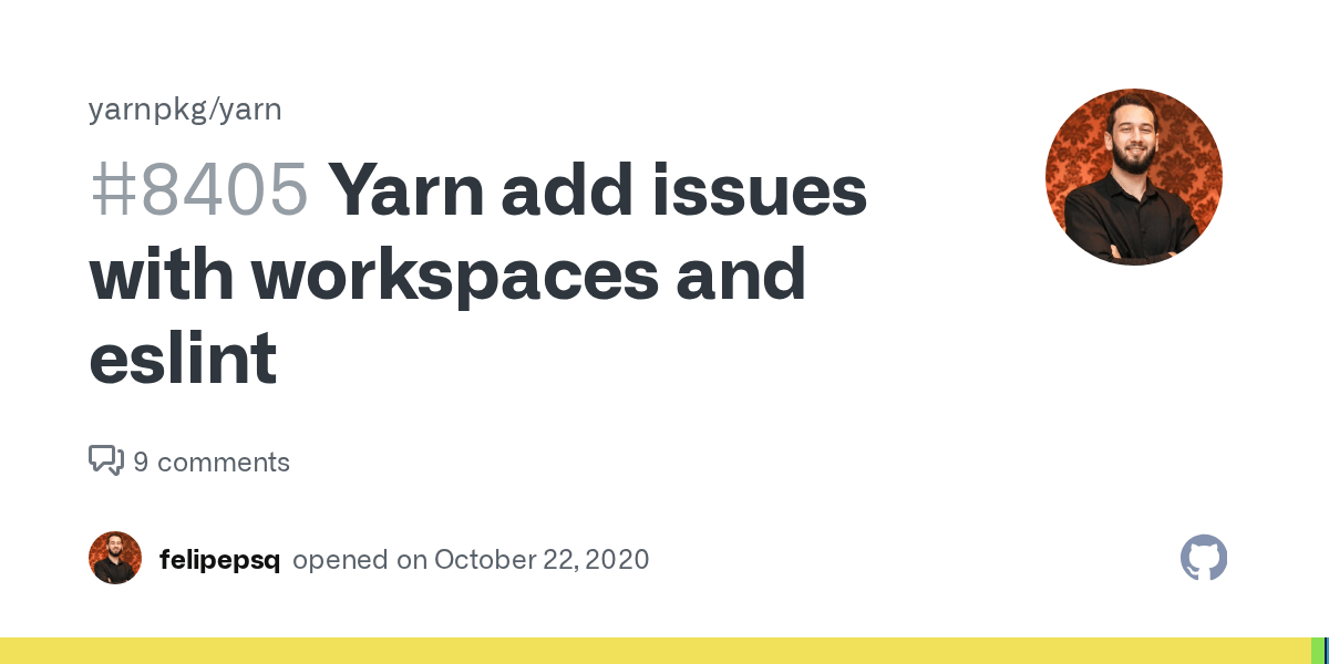 Yarn add issues with workspaces and eslint · Issue 8405 · yarnpkg/yarn