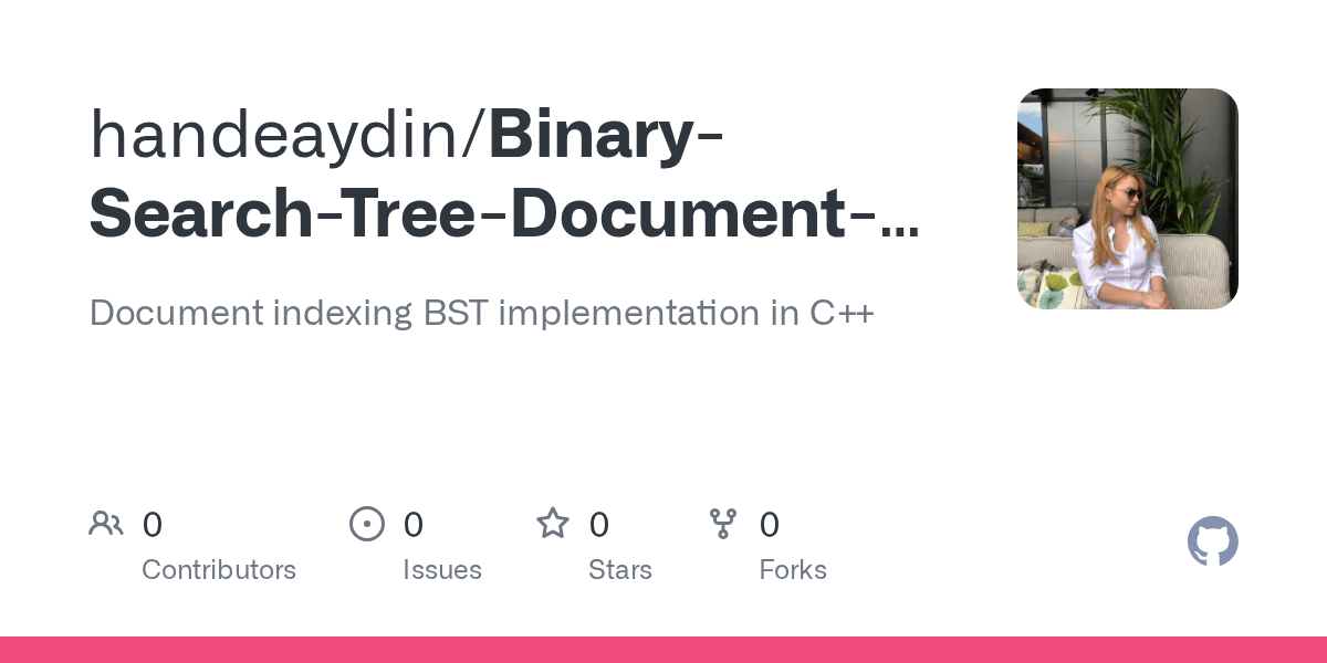 GitHub handeaydin/BinarySearchTreeDocumentindexing Document