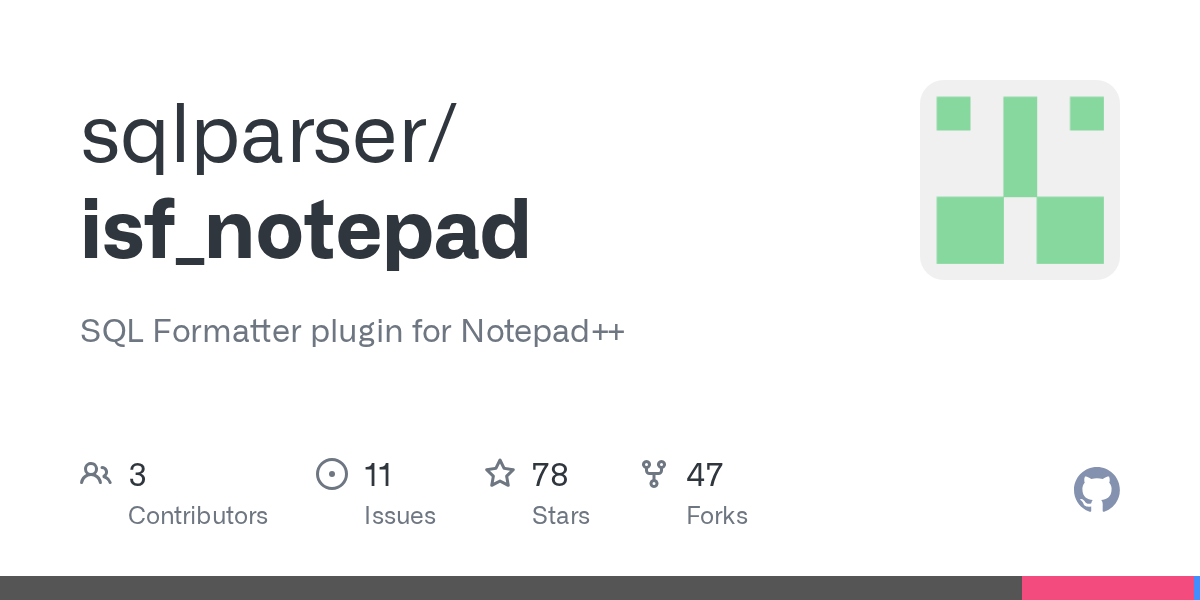 GitHub sqlparser/isf_notepad SQL Formatter plugin for Notepad++