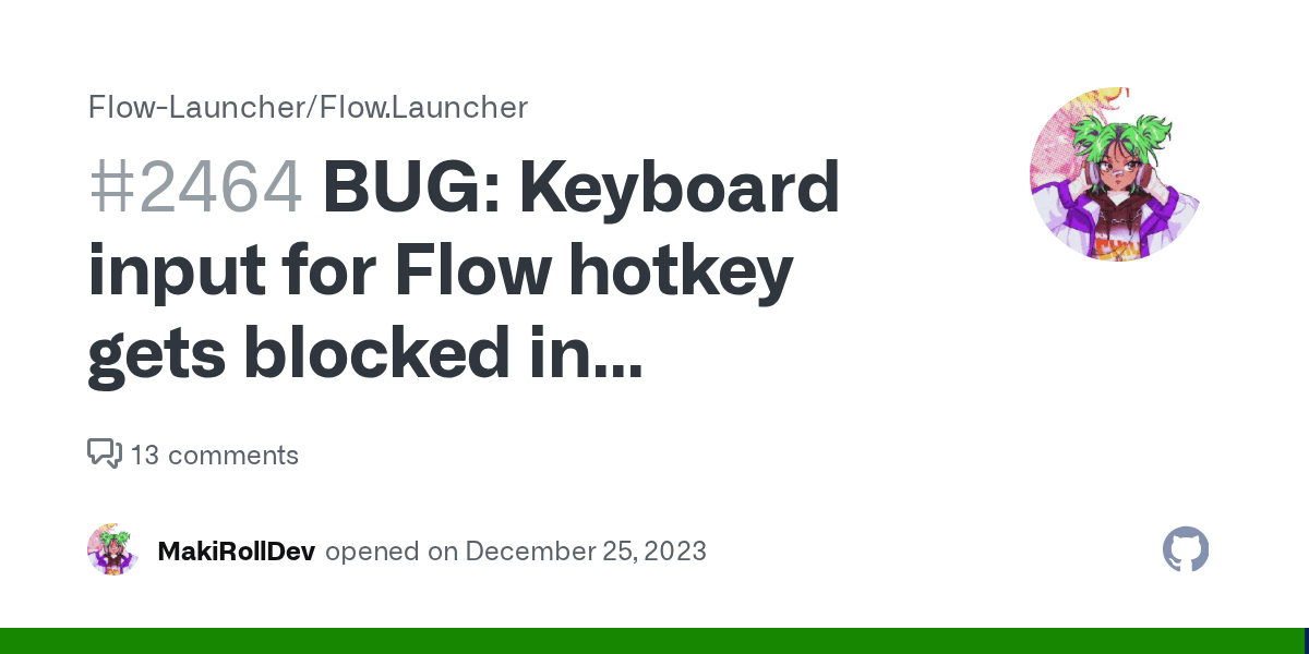 BUG Keyboard input for Flow hotkey gets blocked in Fullscreen · Issue