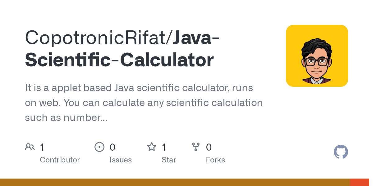 GitHub CopotronicRifat/JavaScientificCalculator It is a applet