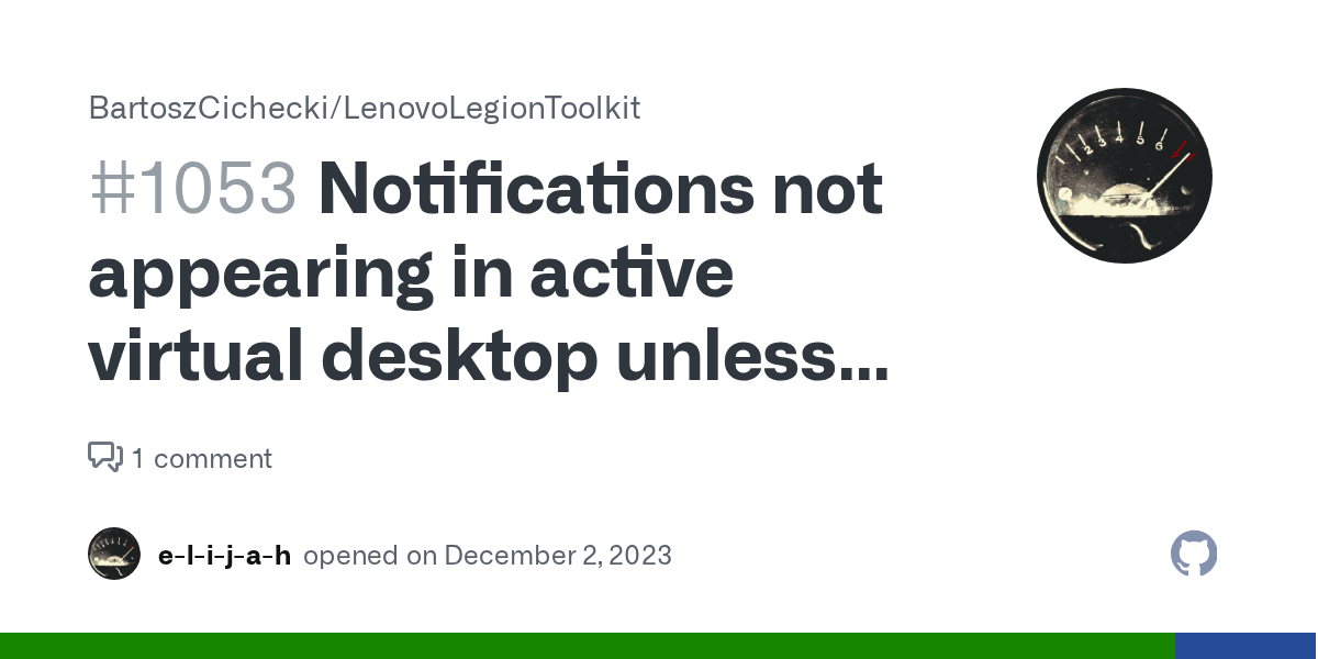 Notifications not appearing in active virtual desktop unless app window