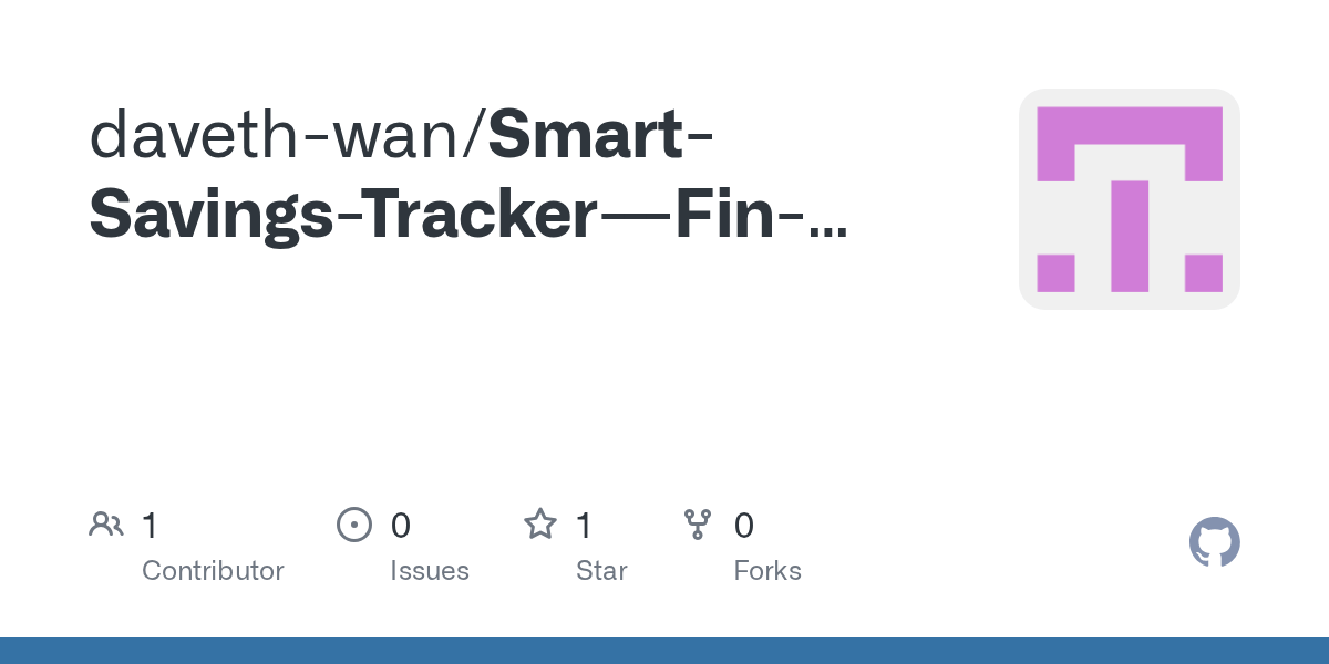 GitHub davethwan/SmartSavingsTrackerFinProject
