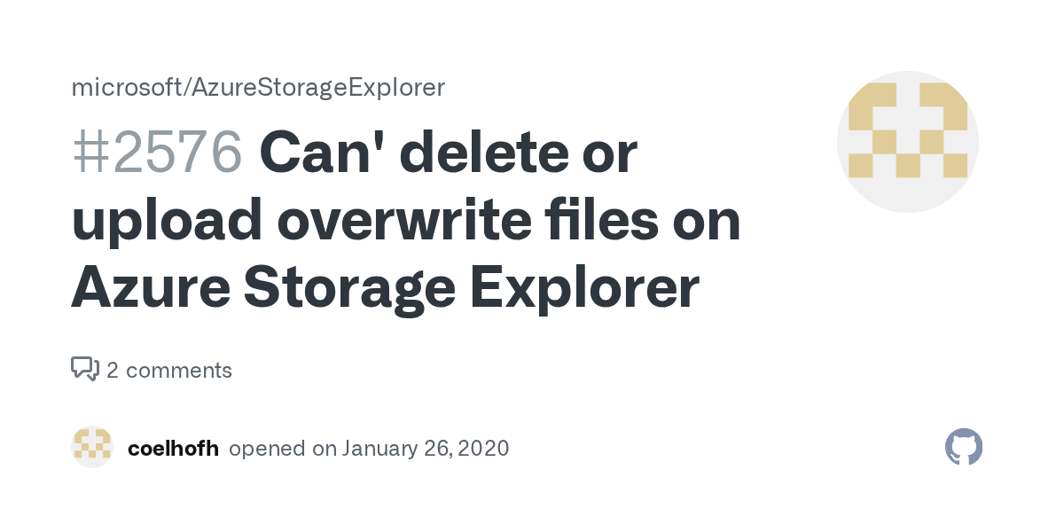 Can' delete or upload overwrite files on Azure Storage Explorer · Issue
