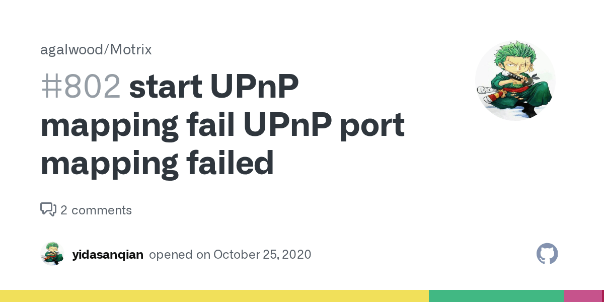 start UPnP mapping fail UPnP port mapping failed · Issue 802
