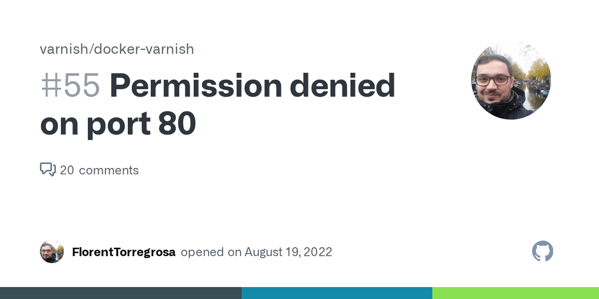 Permission denied on port 80 · Issue 55 · varnish/dockervarnish · GitHub