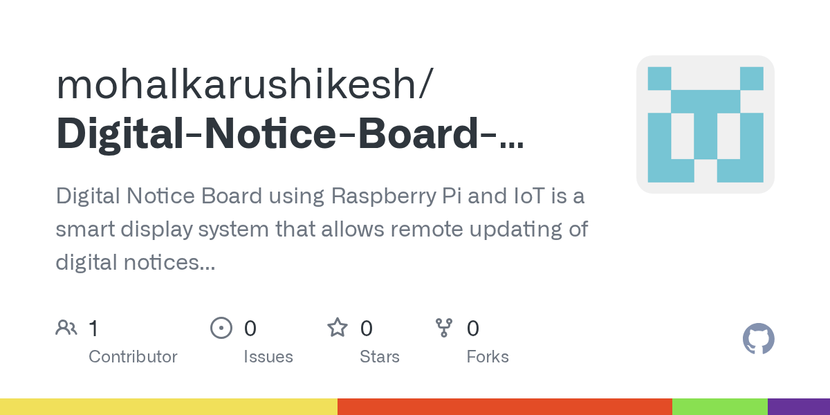 Issues · mohalkarushikesh/DigitalNoticeBoardusingRaspberryPiand