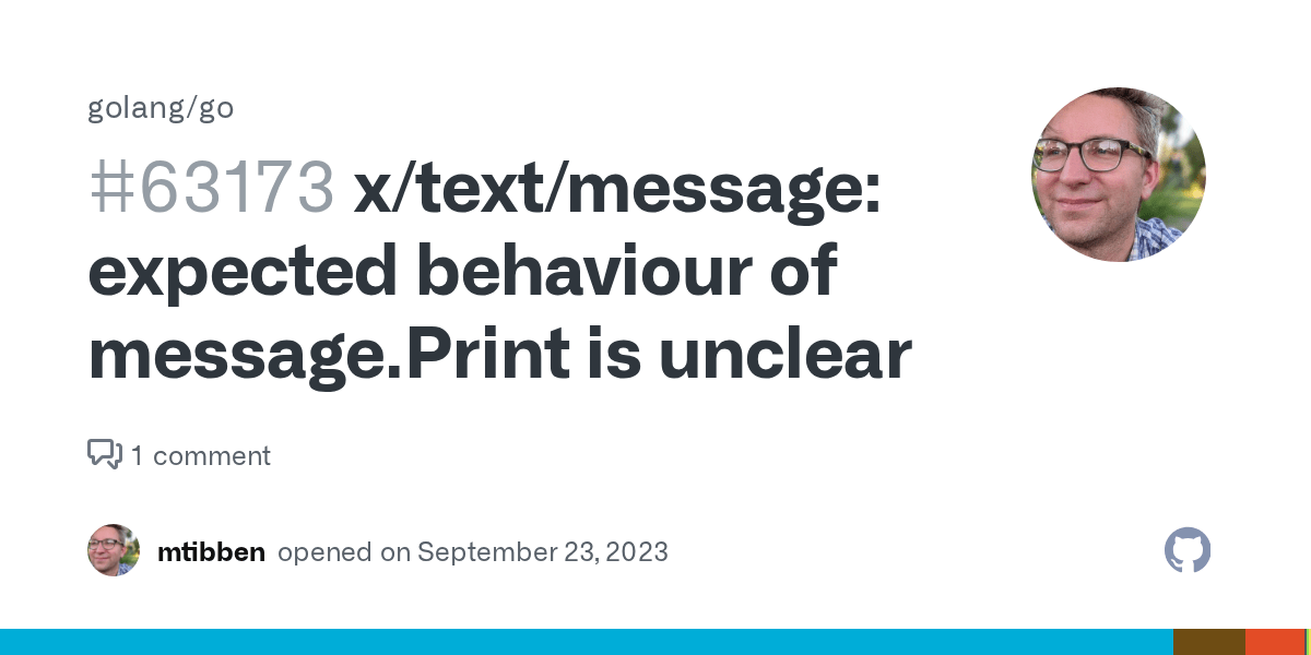 x/text/message expected behaviour of message.Print is unclear · Issue
