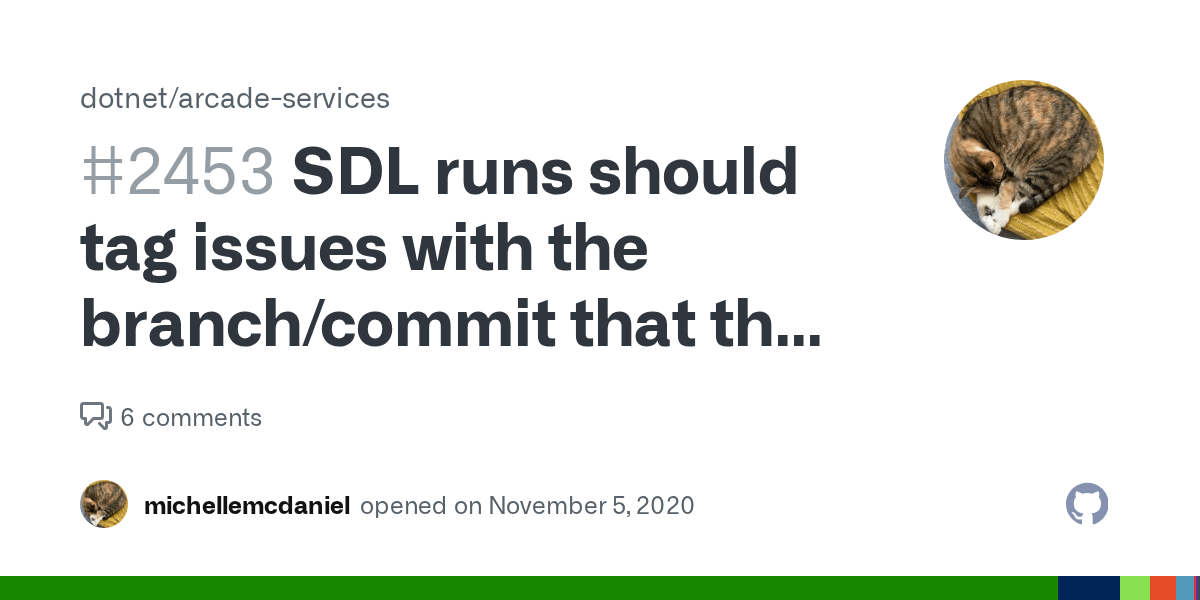 SDL runs should tag issues with the that the issue