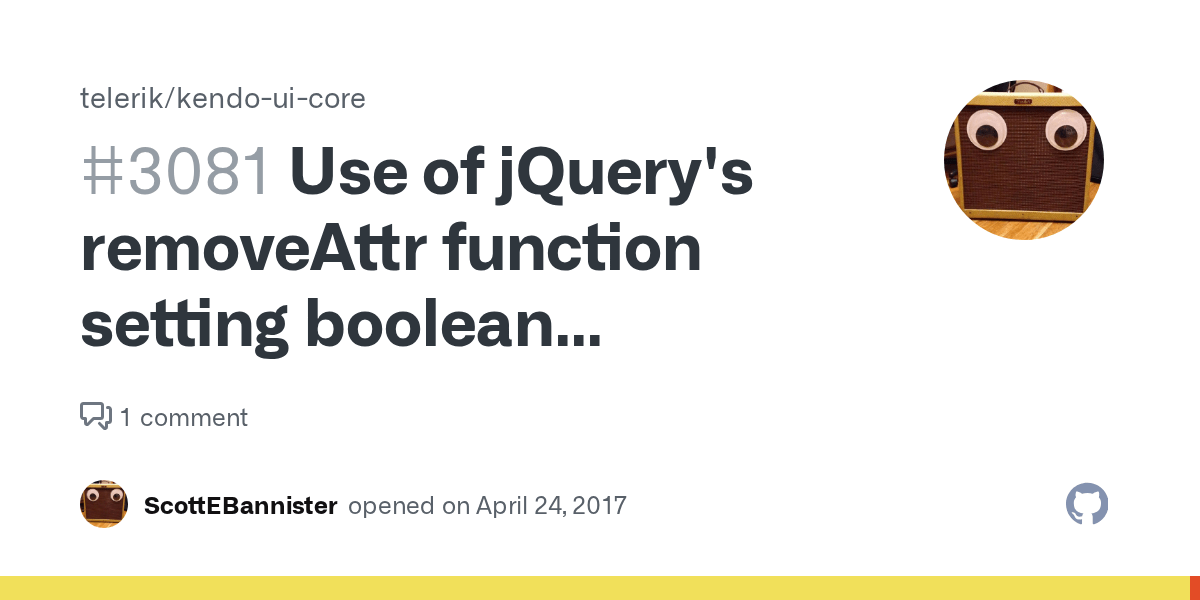 Use of jQuery's removeAttr function setting boolean properties · Issue