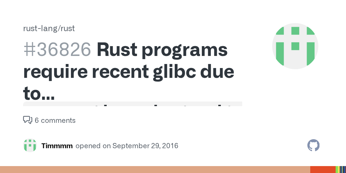 Rust programs require recent glibc due to `__cxa_thread_atexit_impl