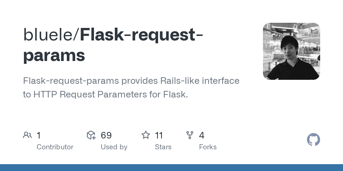 GitHub bluele/Flaskrequestparams Flaskrequestparams provides