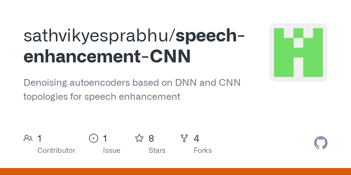 GitHub sathvikyesprabhu/speechenhancementCNN Denoising