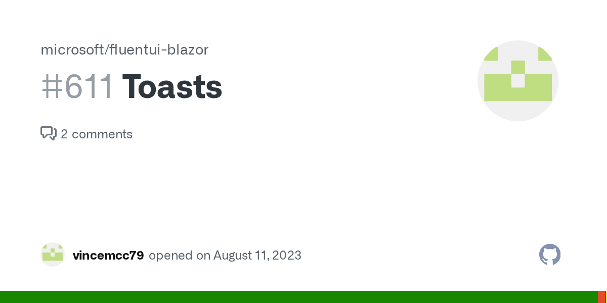 Toasts · Issue 611 · microsoft/fluentuiblazor · GitHub