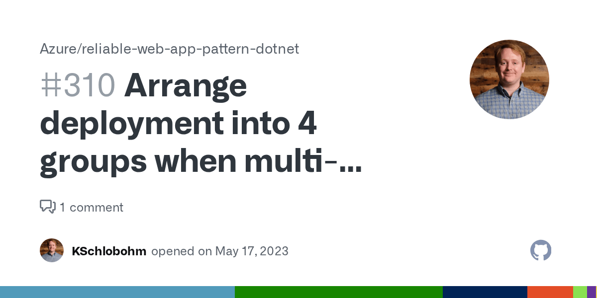 Arrange deployment into 3 groups when multiregion is enabled · Issue