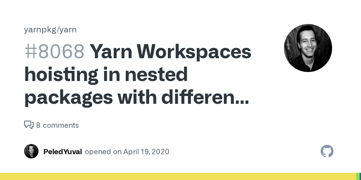 Yarn Workspaces hoisting in nested packages with different versions of
