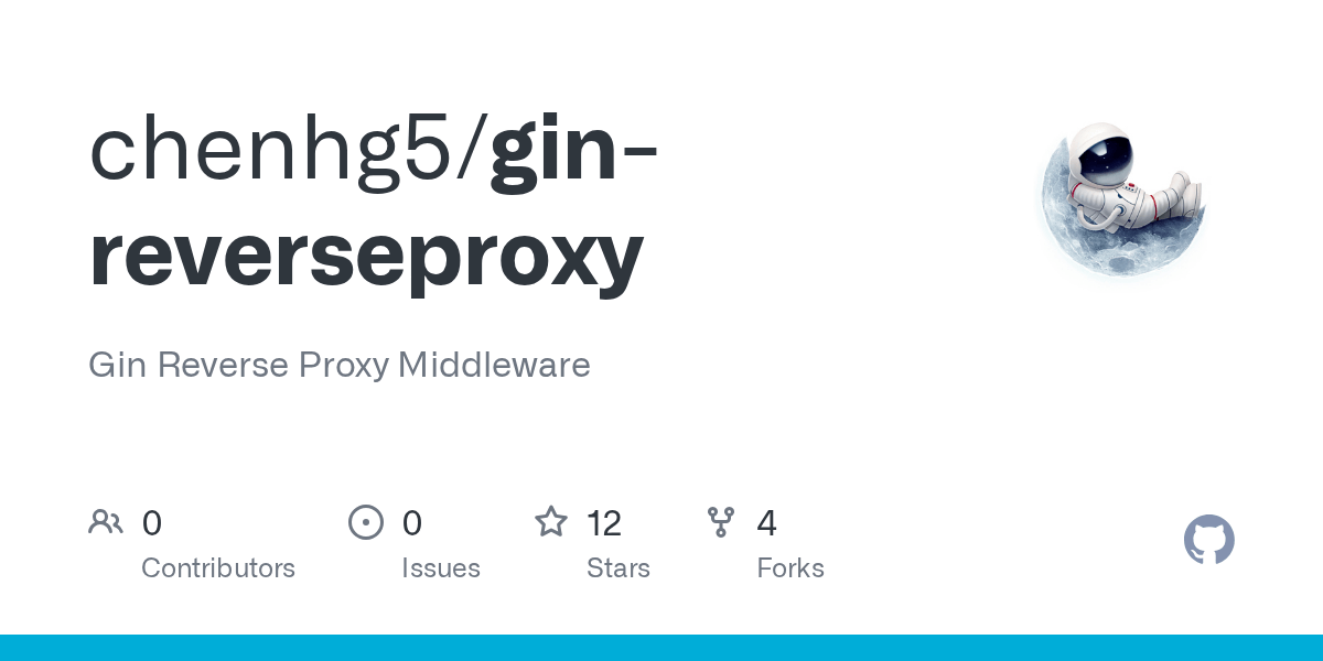 GitHub chenhg5/ginreverseproxy Gin Reverse Proxy Middleware