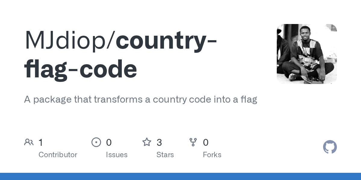 GitHub MJdiop/countryflagcode A package that transforms a country