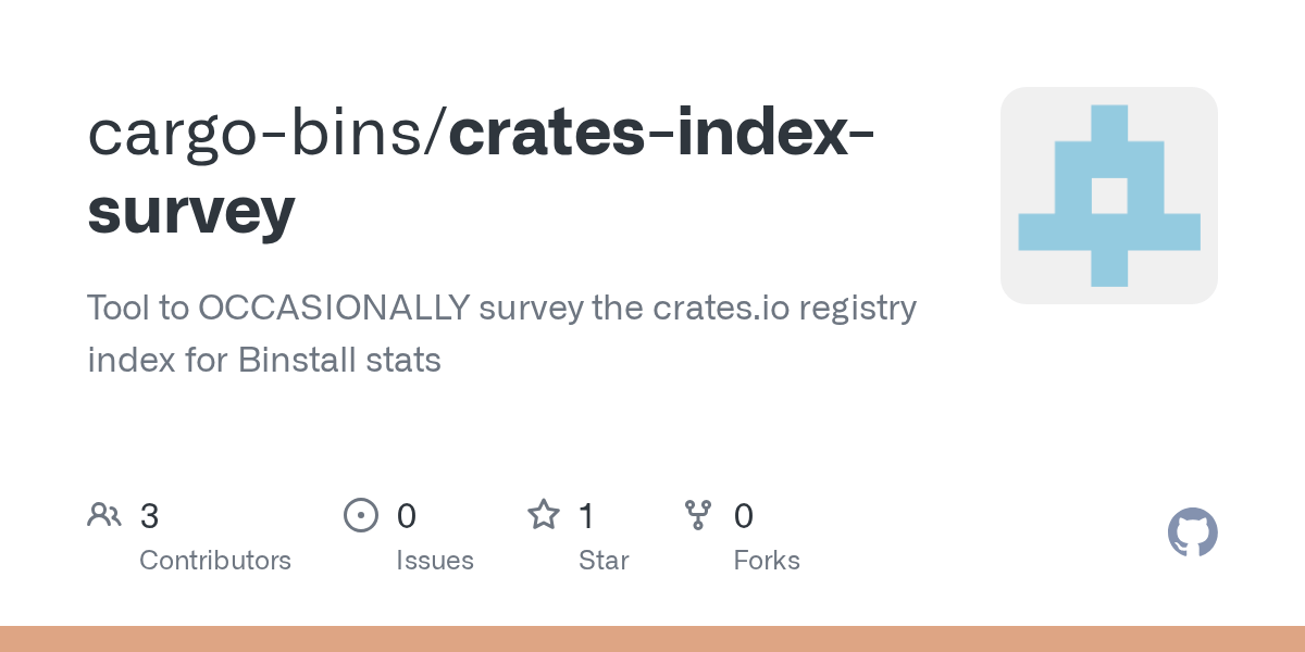GitHub cargobins/cratesindexsurvey Tool to OCCASIONALLY survey