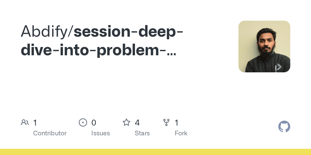 GitHub Abdify/sessiondeepdiveintoproblemsolving