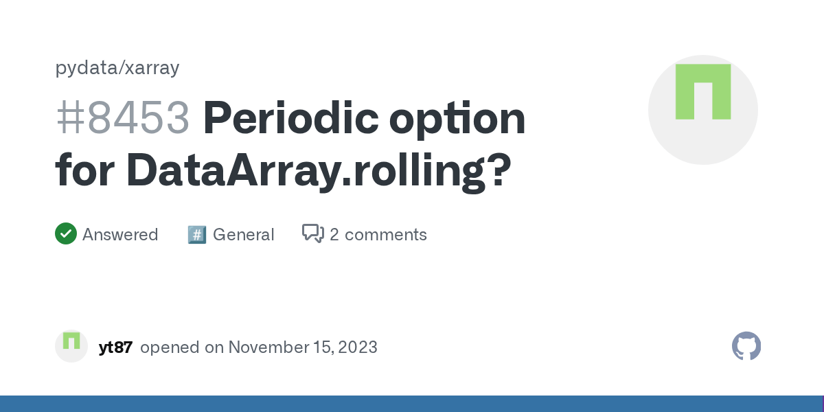 Periodic option for DataArray.rolling? · pydata xarray · Discussion