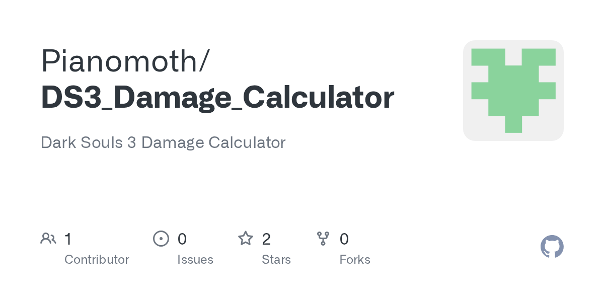 GitHub Pianomoth/DS3_Damage_Calculator Dark Souls 3 Damage Calculator