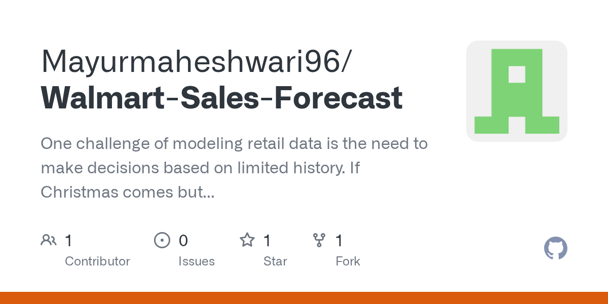 GitHub Mayurmaheshwari96/WalmartSalesForecast One challenge of