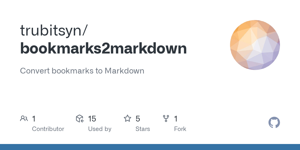 GitHub trubitsyn/bookmarks2markdown Convert bookmarks to Markdown