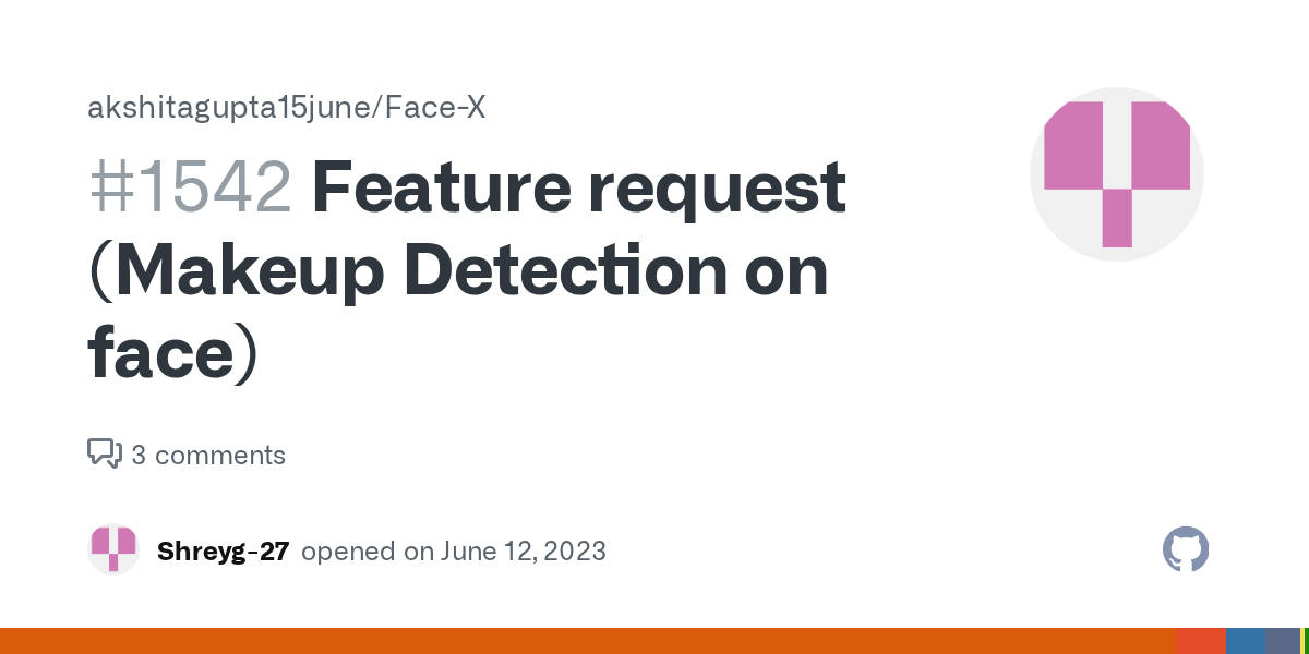 Feature request (Makeup Detection on face) · Issue 1542