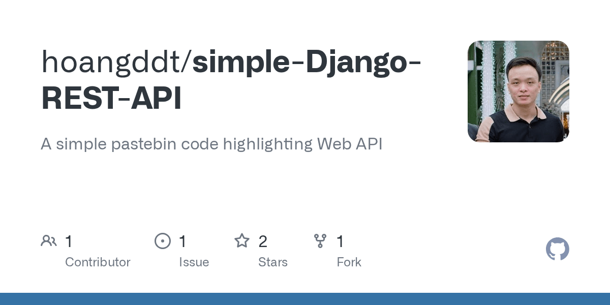 GitHub hoangddt/simpleDjangoRESTAPI A simple pastebin code