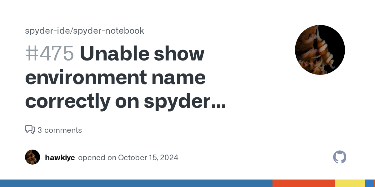 Unable show environment name correctly on spyder notebook · Issue 475